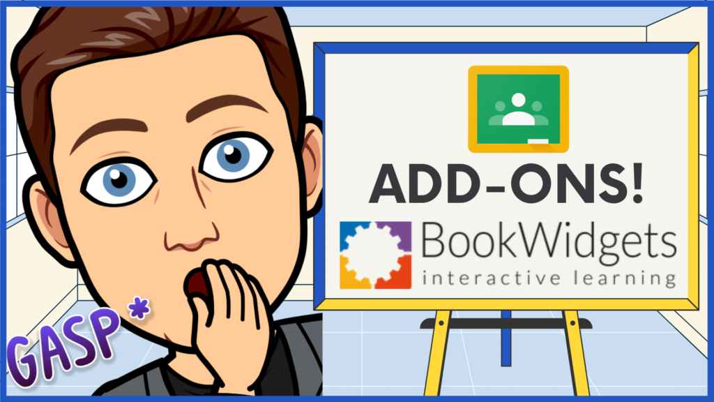 BookWidgets as Google Classroom Add-ons