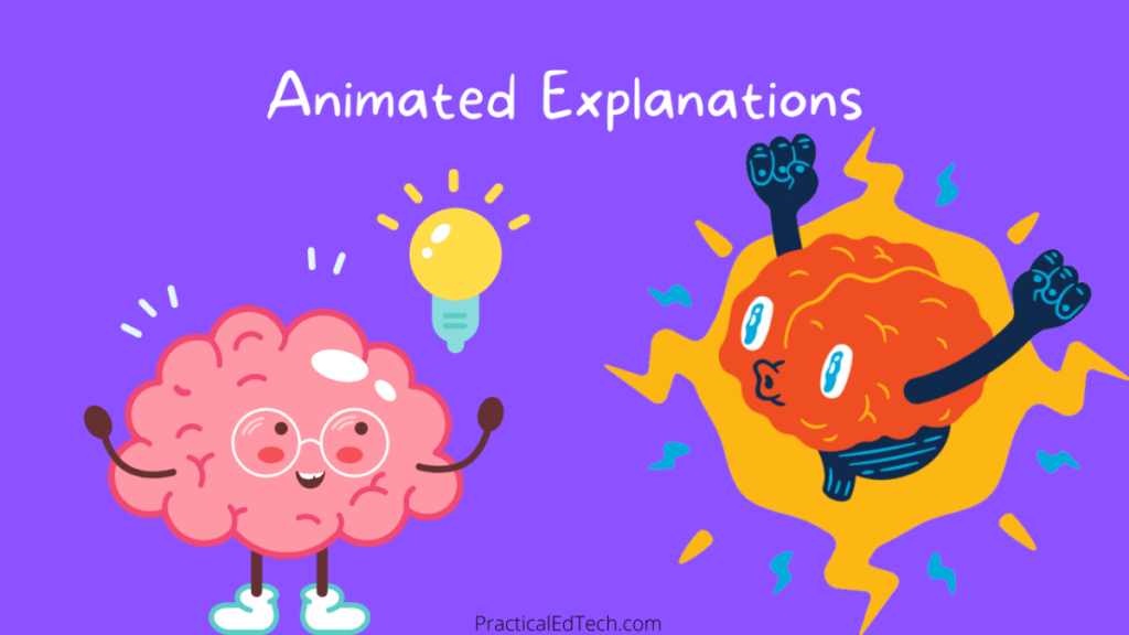 Making and Teaching With Animated Explanations – Practical Ed Tech